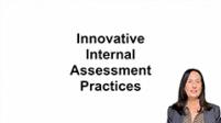 Innovative Internal Assessment Case Studies